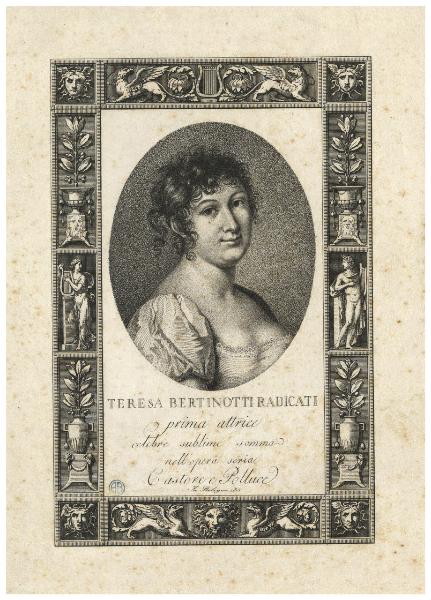 Teresa Bertinotti Radicati prima attrice... nell'opera Castore e Polluce in Bologna 1815