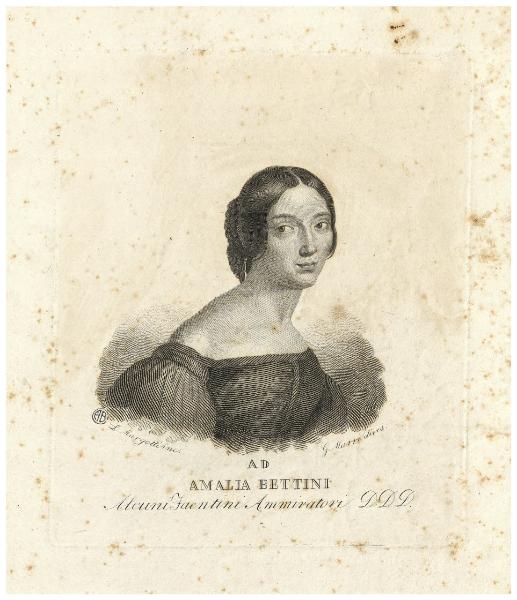 Ad Amalia Bettini, alcuni Faentini ammiratori D.D.D.