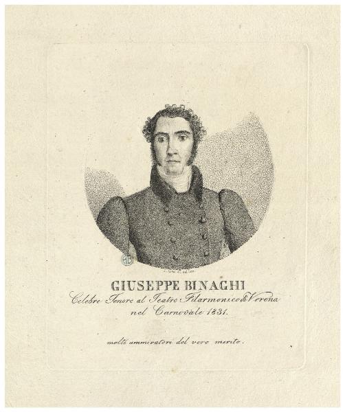 Giuseppe Binaghi, Celebre Tenore al Teatro Filarmonico di Verona nel Carnovale 1831