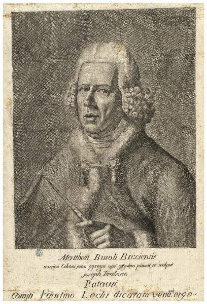 Matthaei Bissoli Brixiensis musico Oboei sono egregii viri effigiem pinxit et sculpsit Joseph Titabosco Patavii, Comiti Faustino Lechi dicatam venerationis ergo
