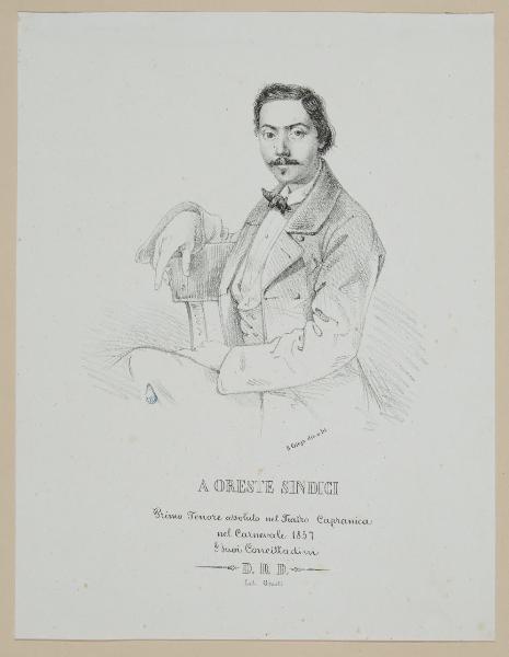 A Oreste Sindici primo Tenore assoluto nel Teatro Capranica nel Carnevale 1857