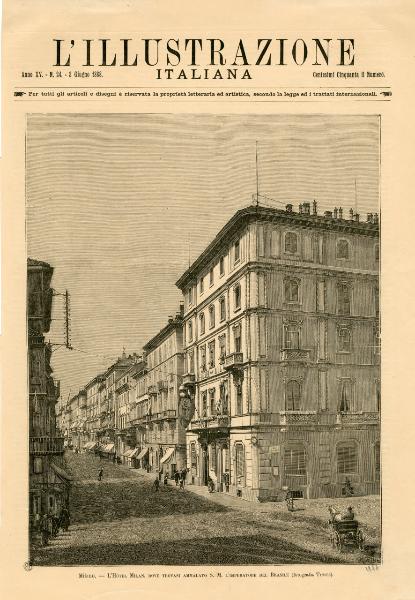 Milano. L'Hotel Milan. Dove trovasi ammalato S.M. l'Imperatore del Brasile