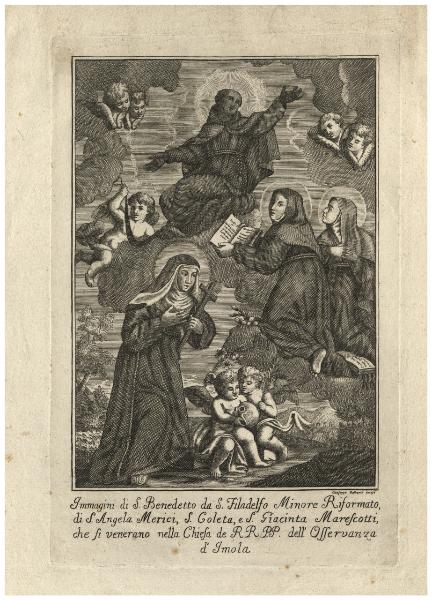 Immagini di S. Benedetto da S. Filadelfo minore riformato, di S. Angela Merici, S. Coleta, e S. Giacinta Marescotti che si venerano nella Chiesa de RR. PP. dell'Osservanza d'Imola