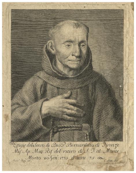 Effigie del servo di Dio P. Bernardino di Firenze Mis: Ap: Min: Rif: del ritiro di S. F. al Monte [...]
