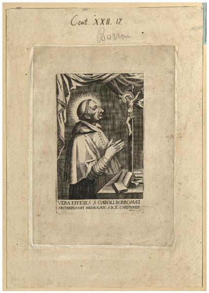 Vera effigies S. Caroli Borromaei archiepiscopi Mediolan. S.R.E. Cardinalis.