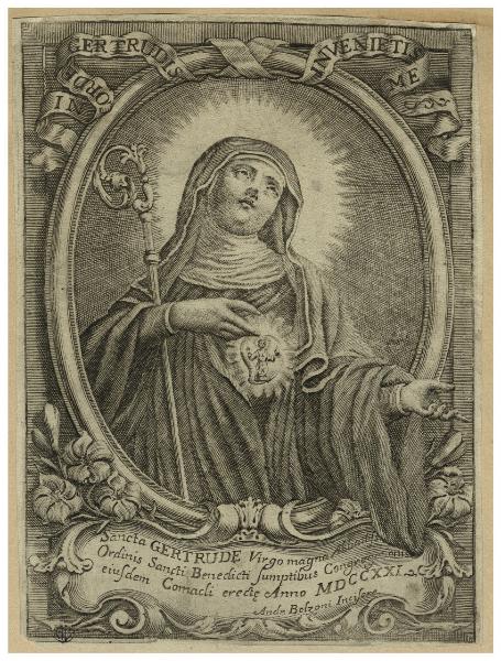 Sancta Gertrude Virgo magna abbattiss[...] Ordinis Sancti Benedicti sumptibus Congragationis eiusdem Comacli erectae anno 1721.