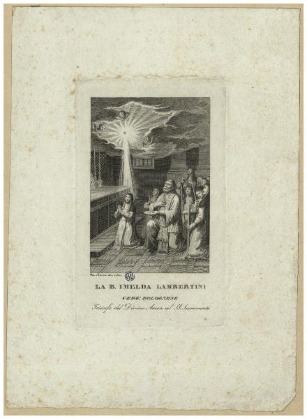 La B. Imelda Lambertini verg. bolognese. Trionfo del Divino Amore nel SS. Sacramento