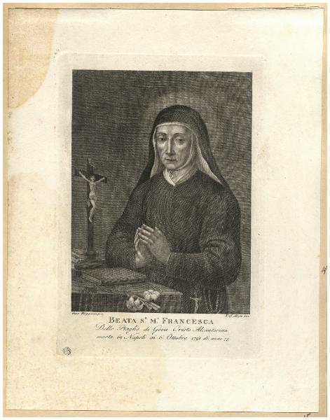 Beata S.r M.a Francesca delle Piaghe di Gesù Cristo Alcanterina morta in Napoli ai 6. Ottobre 1791 di anni 77.