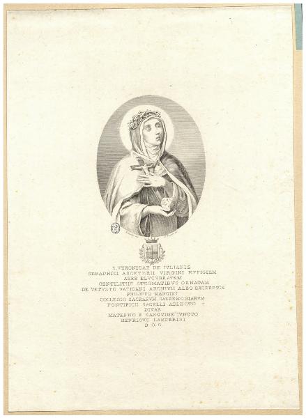 S. Veronicae de Iulianis seraphici asceterii virgini effigiem aere elucubratam gentilitiis stegmatibus ornatam de vetusto Vaticani archivii albo excerptis Philippo Mancini Collegio Sacrarum Caeremoniarum [...]