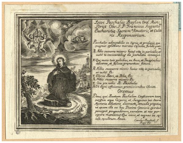 Divi Paschalis Baylon Ord. Min. Strict. Obs. S. P. Francisci Augustis:mi Eucharistiae Sacram.ti Amatoris, et Cultoris. Responsorium [...]