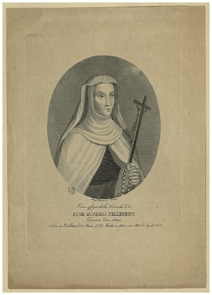 Vera effigie della Serva di Dio Suor Eufemia Pellegrini Terziaria Carmelitana [...]