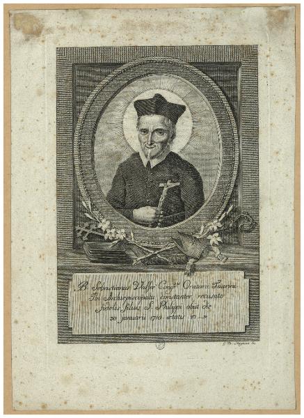 B. Sebastianus Valfrè Congr.is Oratorii Taurini ibi Archiepiscopatu constanter recusato fidelis filius S. Philippi [...]