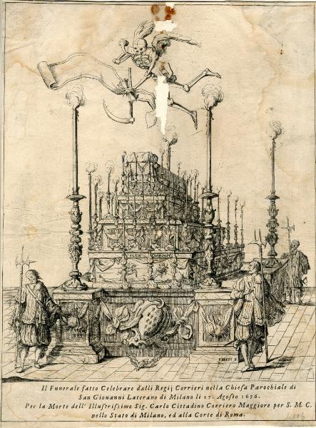 Il Funerale fatto Celebrare dalli Regij Corrieri nella Chiesa Parrocchiale di San Giovanni Laterano in Milano li 17 Agosto 1676 per la Morte dell'Illustrissimo Sig. Carlo Cittadino Corriero Maggiore per S. M. C. nello Stato di Milano, ed alla Corte..