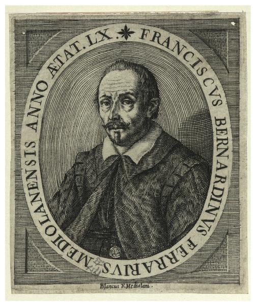 Franciscus Bernardinus Ferrarius Mediolanensis Anno Aetat. LX