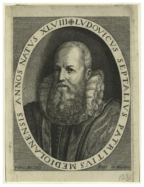 Ludovicus Septalius patritius mediolanensis annos natus XLVIII