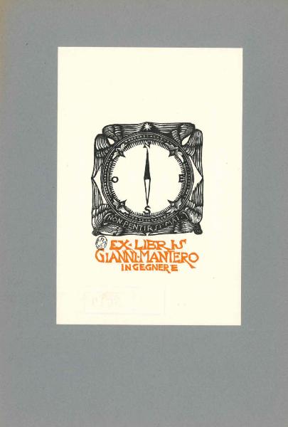 Ex Libris Gianni Mantero Ingegnere (Non pentirsi mai)