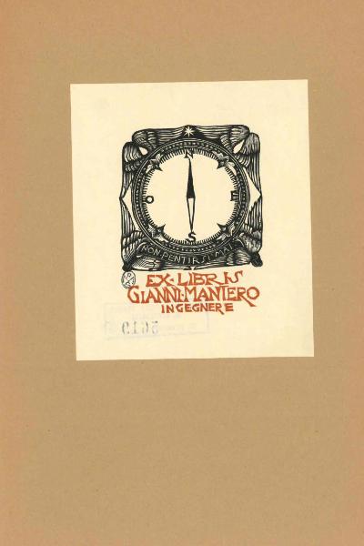 Ex Libris Gianni Mantero Ingegnere (Non pentirsi mai)