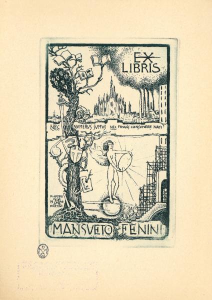 Ex Libris Mansueto Fenini (Nec numerus sumus nec fruges consumere nati)