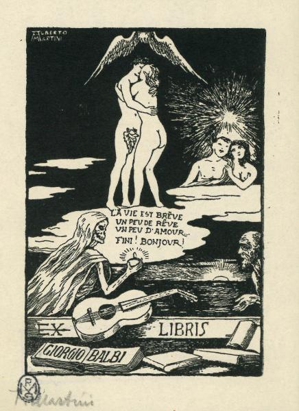 Ex Libris Giorgio Balbi (Le vie est breve un peu de reve un peu d'amour fini! Bonjour!)