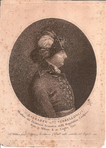 GALEAZZO SERBELLONIMembro del Direttorio Esecutivo della Repubblica Cisalpina.Nato a Milano li 23. Luglio 1744.