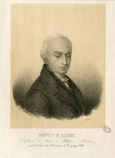 GIAMBATTISTA DE CRISTOFORISProfessore di Storia e Filologia Latinanatol'11 Novembre 1785, morto il 20 giugno 1838.