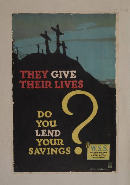 THEY GIVE THEIR LIVES. DO YOU LEND YOUR SAVINGS?