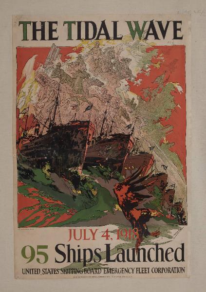 THE TIDAL WAVEJULY 4, 1918 95 Ships Launched