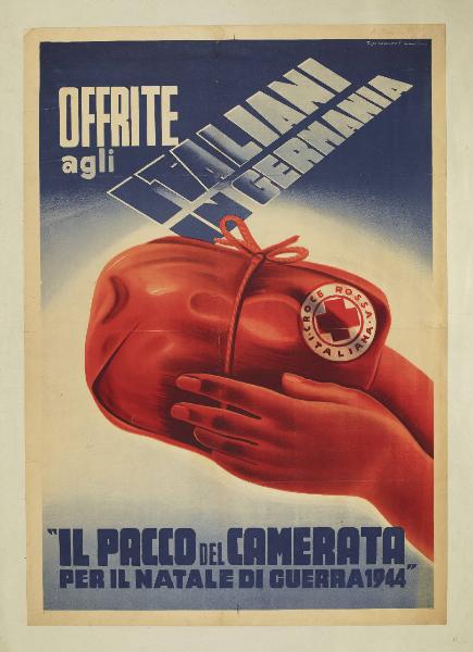 OFFRITE agli ITALIANI IN GERMANIA "IL PACCO DEL CAMERATA PER IL NATALE DI GUERRA 1944"