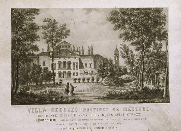 Villa Begozzo (province de Mantoue). / Résidence d'été du Sénateur, Marquis Luigi Strozzi. [...]