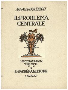 Arnaldo Fraccaroli, Il problema centrale, Firenze, G. Barbera, 1926, copertina