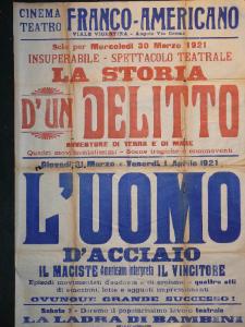 La storia d'un delitto/ L' uomo d'acciaio/ La ladra di bambini