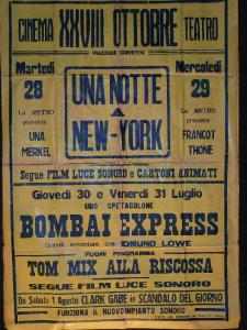 Una notte a New-York/ Bombai express/ Tom Mix alla riscossa/ Scandalo del giorno