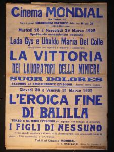 La vittoria dei lavoratori della miniera (secondo episodio: Suor Dolores)/ I figli di nessuno (Terzo episodio: L'eroica fine di Balilla)