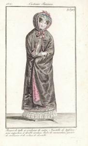 Journal des Dames et des Modes. Costume Parisien. Bonnet de tulle et rouleaux de satin. Mantille de taffeta avec capuchon à double coulisse. Robe de mousseline, garnie de rouleaux et de volans de dentelle