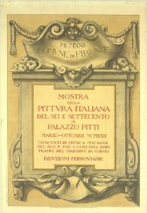 Comune di Firenze: mostra della pittura italiana del sei e settecento in Palazzo Pitti, 1922