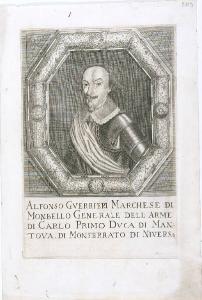 Alfonso Guerrieri Marchese di Monbello Generale dell'Arme di Carlo Primo Duca di Mantova, di Monferrato, di Nivers, &c