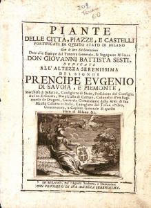 PIANTE / DELLE CITTA', PIAZZE, E CASTELLI / FORTIFICATI IN QUESTO STATO DI MILANO / [...]